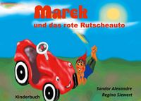 Produktbild: Marek und das rote Rutscheauto
