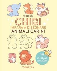 Produktbild: Chibi. Impara a disegnare animali carini
