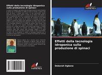 Produktbild: Effetti della tecnologia idroponica sulla produzione di spinaci