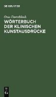Produktbild: W&ouml;rterbuch der klinischen Kunstausdr&uuml;cke