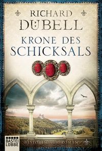 Bild vom Artikel Krone des Schicksals vom Autor Richard Dübell