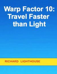 Produktbild: Warp Factor 10: Travel Faster than Light