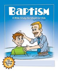 Produktbild: Baptism: A Bible Study Wordbook for Kids