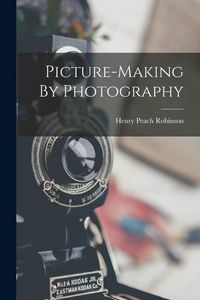 Produktbild: Picture-making By Photography