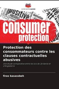 Produktbild: Protection des consommateurs contre les clauses contractuelles abusives