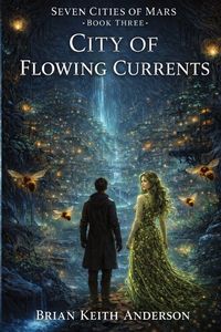 Produktbild: City of Flowing Currents