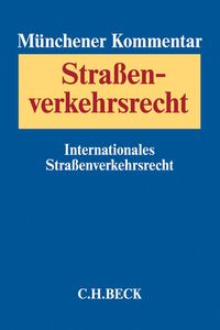 Produktbild: M&uuml;nchener Kommentar zum Stra&szlig;enverkehrsrecht Band 3: Internationales Stra&szlig;enverkehrsrecht