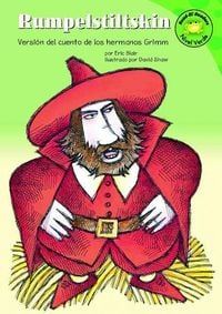 Produktbild: Rumpelstiltskin: Versi&oacute;n del Cuento de Los Hermanos Grimm (Rumpelstiltskin: A Retelling of the Grimms' Fairy Tale)