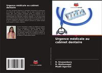 Produktbild: Urgence m&eacute;dicale au cabinet dentaire