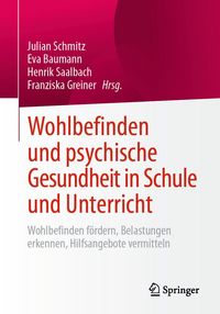 Produktbild: Wohlbefinden und psychische Gesundheit in Schule und Unterricht