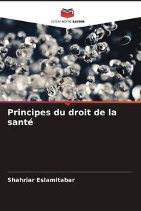 Produktbild: Principes du droit de la sant&eacute;