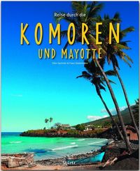 Bild vom Artikel Reise durch die Komoren und Mayotte vom Autor Franz Stadelmann