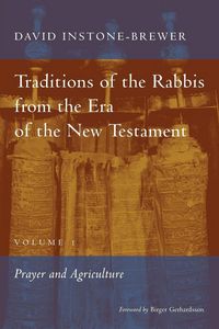 Produktbild: Traditions of the Rabbis from the Era of the New Testament, volume 1