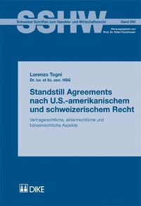 Standstill Agreements nach U.S.-amerikanischem und schweizerischem Recht Lorenzo Togni