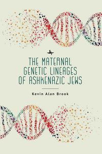 Produktbild: The Maternal Genetic Lineages of Ashkenazic Jews