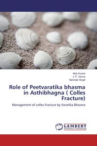 Produktbild: Role of Peetvaratika bhasma in Asthibhagna ( Colles Fracture)