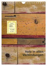 Produktbild: Holz in alten Verbindungen (Wandkalender 2027 DIN A4 hoch), CALVENDO Monatskalender