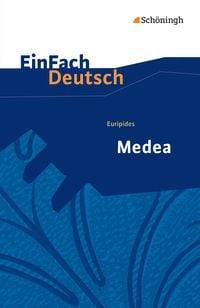 Bild vom Artikel Euripides: Medea. EinFach Deutsch Textausgaben vom Autor Alexandra Wölke
