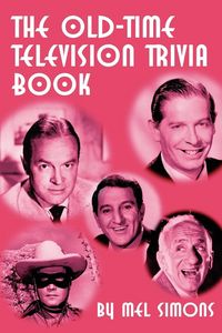 Produktbild: The Old-Time Television Trivia Book