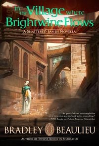 Produktbild: In the Village Where Brightwine Flows (The Song of the Shattered Sands)