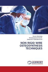 Produktbild: Non Rigid Wire Osteosynthesis Techniques