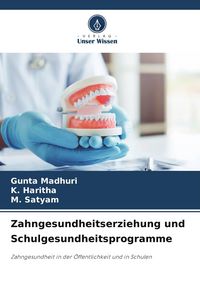 Produktbild: Zahngesundheitserziehung und Schulgesundheitsprogramme