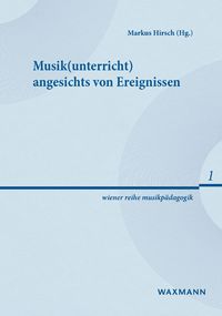 Produktbild: Musik(unterricht) angesichts von Ereignissen