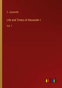 Produktbild: Life and Times of Alexander I
