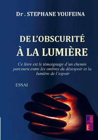 Produktbild: De l'obscurit&eacute; &agrave; la lumi&egrave;re