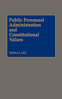 Produktbild: Public Personnel Administration and Constitutional Values