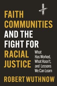 Produktbild: Faith Communities and the Fight for Racial Justice