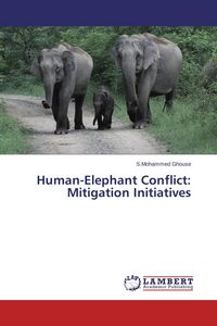 Produktbild: Human-Elephant Conflict: Mitigation Initiatives