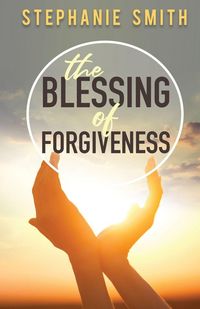 Produktbild: The Blessing of Forgiveness