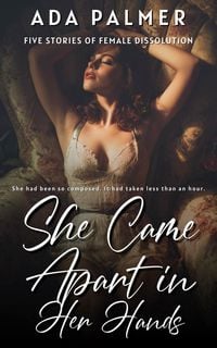 Produktbild: She Came Apart in Her Hands