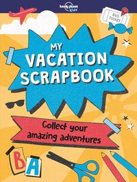 Produktbild: Lonely Planet Kids My Vacation Scrapbook