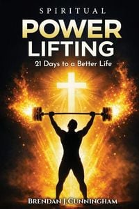 Produktbild: Spiritual Power Lifting, 21 Days to a Better Life