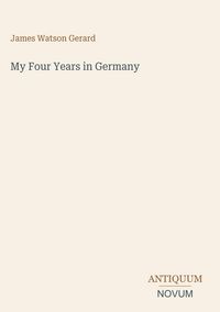 Produktbild: My Four Years in Germany