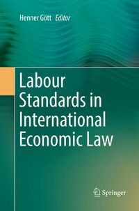 Produktbild: Labour Standards in International Economic Law