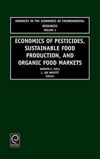 Produktbild: Economics of Pesticides, Sustainable Food Production, and Organic Food Markets