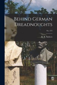 Produktbild: Behind German Dreadnoughts; no. 273