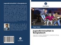 Produktbild: Jugendkriminalit&auml;t in Bangladesch