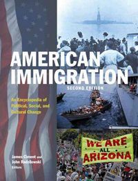 Produktbild: Ciment, J: American Immigration: An Encyclopedia of Politica