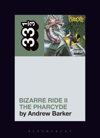 Produktbild: The Pharcyde's Bizarre Ride II the Pharcyde