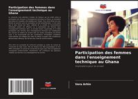 Produktbild: Participation des femmes dans l'enseignement technique au Ghana