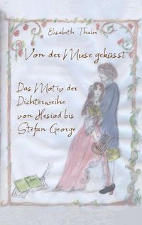 Produktbild: Von der Muse gek&uuml;&szlig;t