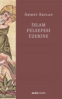Produktbild: Islam Felsefesi &Uuml;zerine