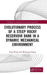 Produktbild: Evolutionary Process of a Steep Rocky Reservoir Bank in a Dynamic Mechanical Environment