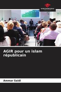 Produktbild: AGIR pour un islam r&eacute;publicain