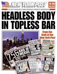 Produktbild: Headless Body in Topless Bar: The Best Headlines from America's Favorite Newspaper
