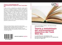 Produktbild: Teor&iacute;a y metodolog&iacute;a del entrenamiento deportivo del Taek Won Do